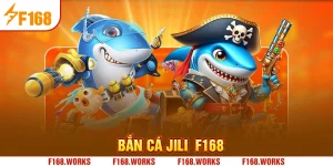 BẮN CÁ JILI F168